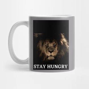 Stay hungry Mug